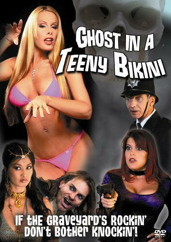 Ghost in a Teeny Bikini (2006)