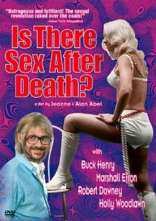 Is There Sex After Death? (1971)