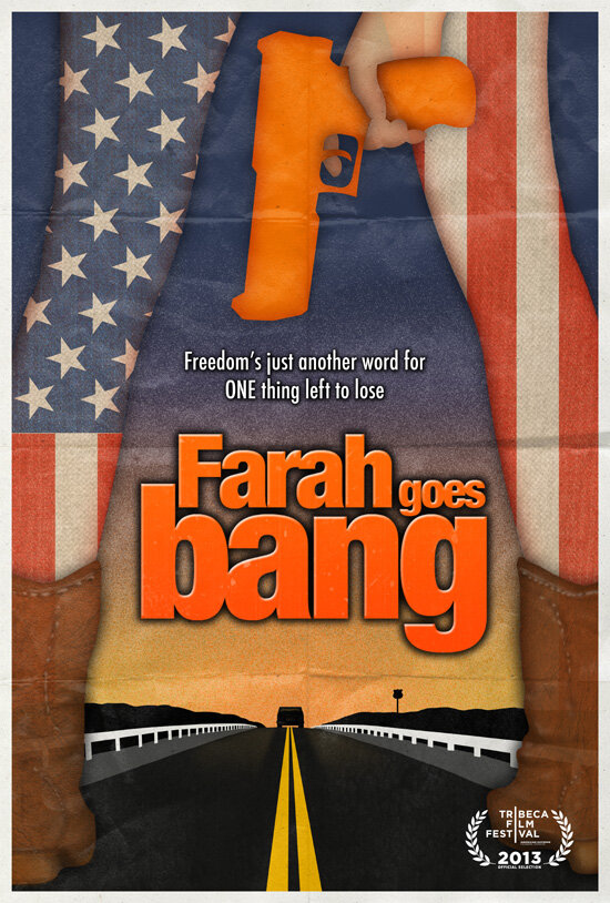 Farah Goes Bang (2013)